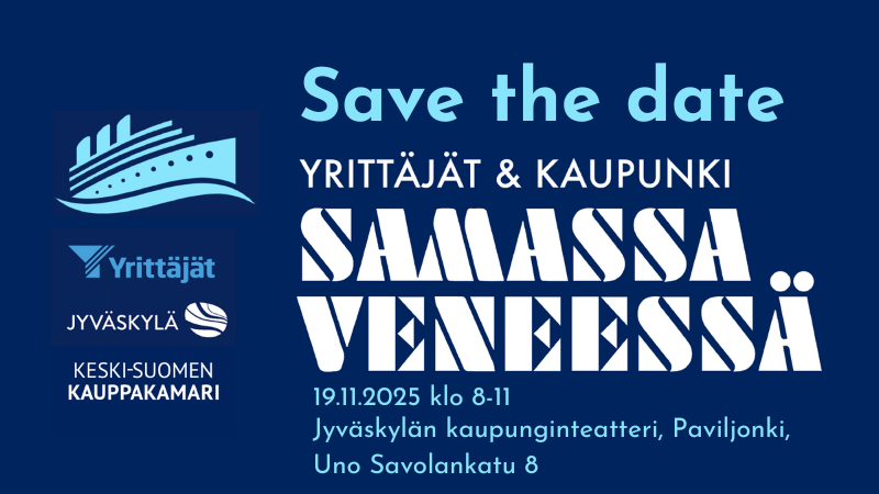 Save the date:  Yrittäjät & kaupunki Samassa veneessä -tapahtuma