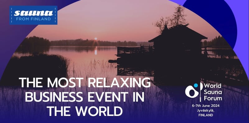 World Sauna Forum -The most relaxing business event in the world